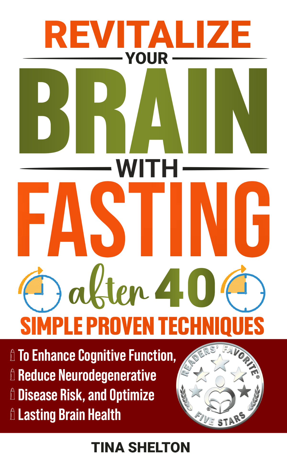 Book cover: Revitalize Your Brain With Fasting After 40 by Tina Shelton